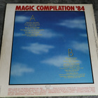 Magic Compilation '84 ; lp comp. mixed - pikkukuva 2
