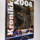 Kronikka 2004 : Suomen ja maailman tapahtumat - pikkukuva 1