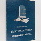 C. Georg Starbäck : Ur svenska historien = Ruotsin histor... - pikkukuva 1