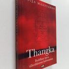 Maija Määttänen : Thangka : Buddhan kuva tiibetiläisessä ... - pikkukuva 1