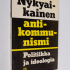 E. ym. (toim.) Ryzenko : Nykyaikainen antikommunismi : po... - pikkukuva 1