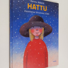Hannu Mäkelä : Hattu : kertomus (signeerattu) - pikkukuva 1