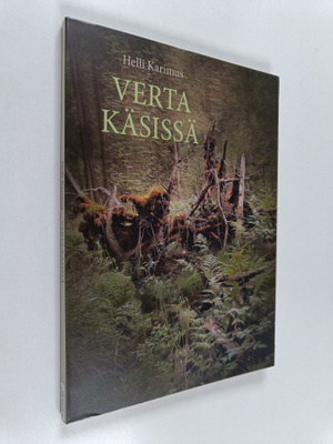 Helli Karimus : Verta käsissä