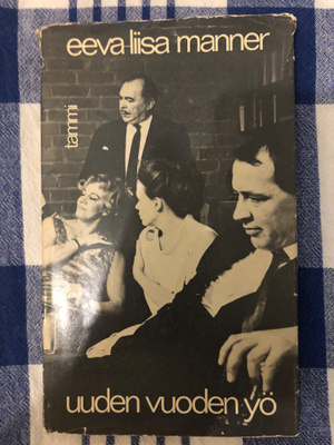 Eeva-Liisa Manner: Uuden vuoden yö. 1965. 1.p.