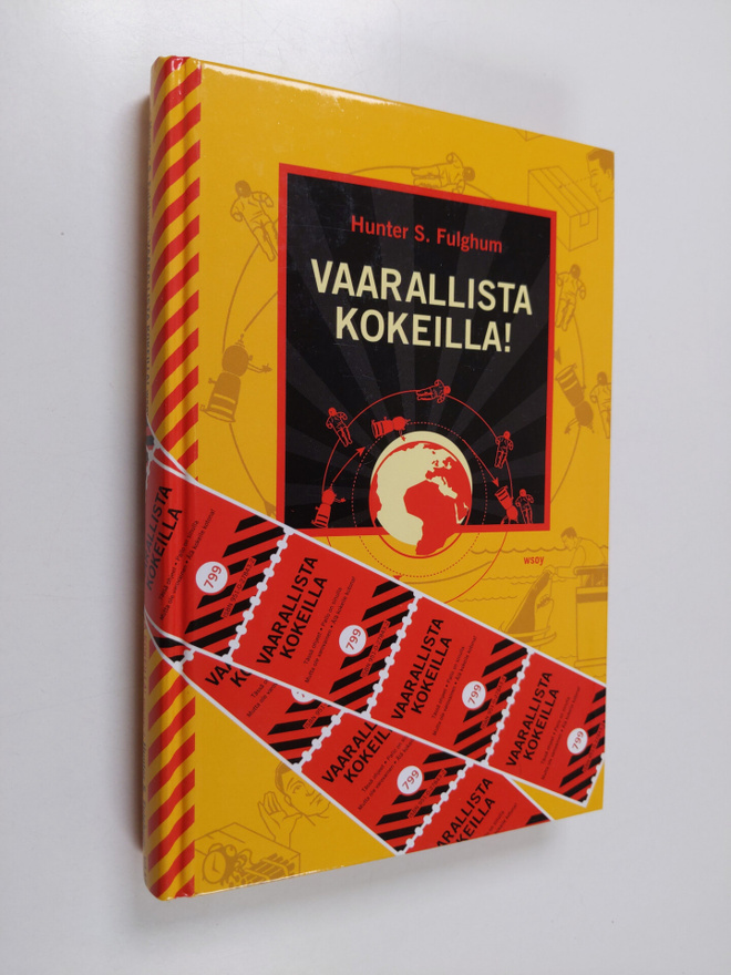 Hunter S. Fulghum : Vaarallista kokeilla! : miten voitat ...