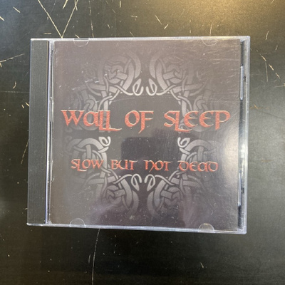 Wall Of Sleep - Slow But Not Dead CD