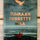 Petra Rautiainen - Tuhkaan piirretty maa (sid.) - pikkukuva 1