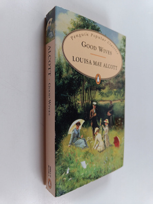 Louisa M. Alcott : Good wives