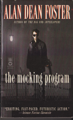 Alan Dean Foster: The Mocking Program (paperback)
