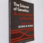 George W. Burns : The science of genetics : an introducti... - pikkukuva 1