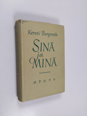 Kersti Bergroth : Sinä ja minä : pakinoita