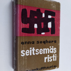 Anna Seghers : Seitsemäs risti - pikkukuva 1