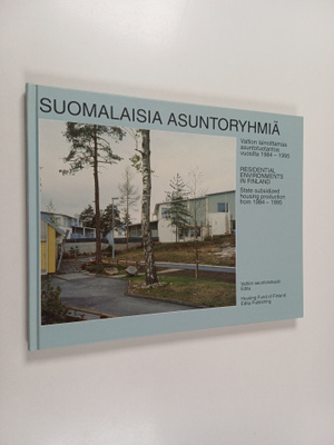 Suomalaisia asuntoryhmiä : valtion lainoittamaa asuntotuo...