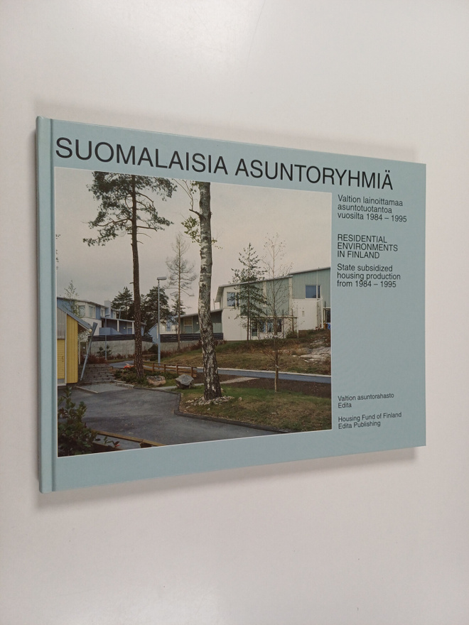 Suomalaisia asuntoryhmiä : valtion lainoittamaa asuntotuo...