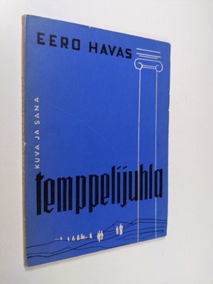 Eero Havas : Temppelijuhla : runoja