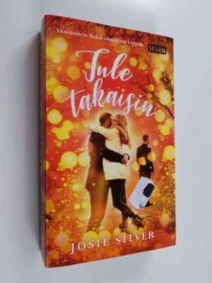 Josie Silver : Tule takaisin
