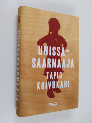 Tapio Koivukari : Unissasaarnaaja