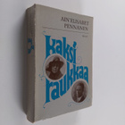 Ain'Elisabet Pennanen : Kaksi raukkaa : Kahden runoilijan... - pikkukuva 1