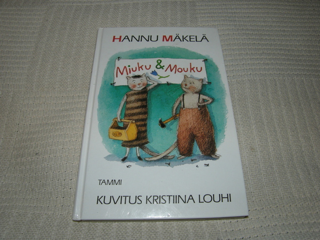 Mäkelä - Louhi Miuku ja Mouku