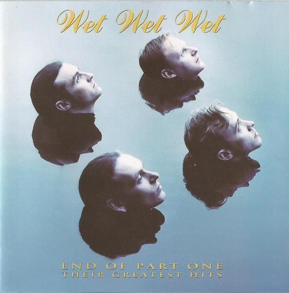 Wet Wet Wet : End Of Part One - Their Greatest Hits   Cd