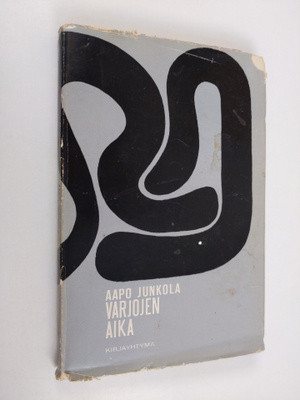 Aapo Junkola : Varjojen aika