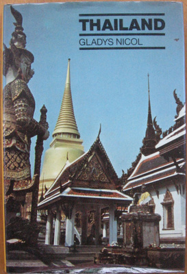 Gladys Nicol: Thailand. 160 s.