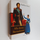 Staffan Skott : Alla dessa Bernadottar : kungarna, de kun... - pikkukuva 1