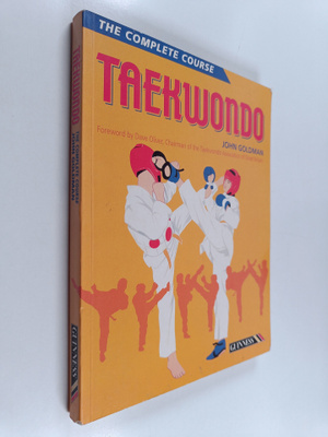 John Goldman : Taekwondo - The Complete Course