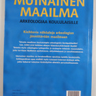 Abigail Wheatley : Muinainen maailma : arkeologiaa koulul... - pikkukuva 2
