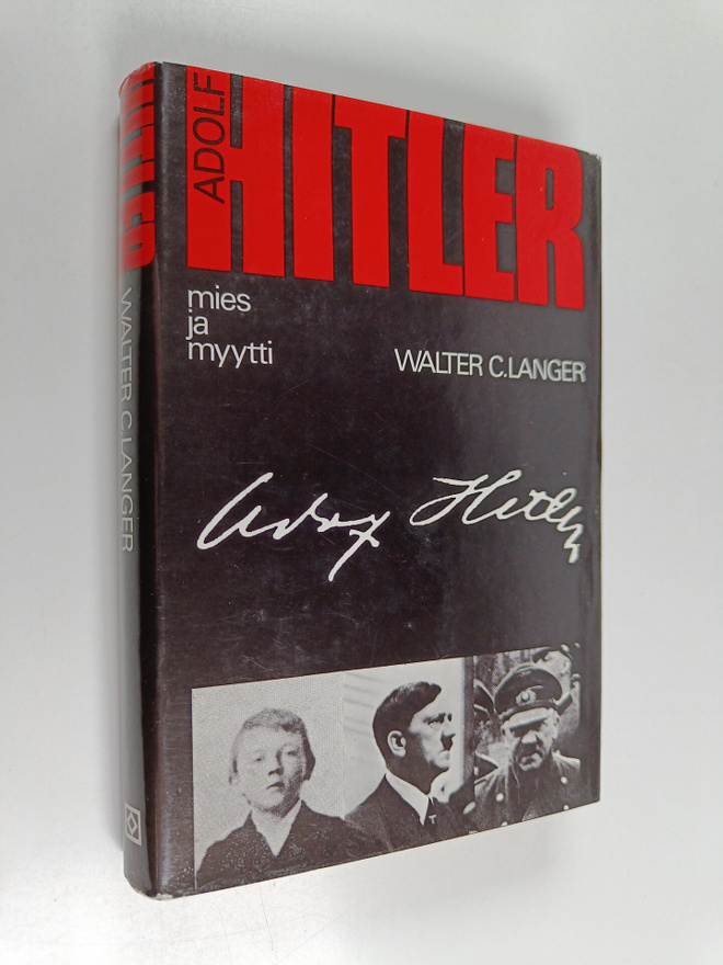 Walter C. Langer : Adolf Hitler - mies ja myytti
