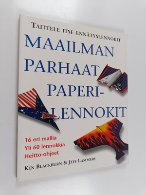 Ken Blackburn : Maailman parhaat paperilennokit