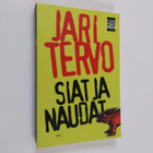 Jari Tervo : Siat ja naudat : toden näköisiä tarinoita - pikkukuva 1