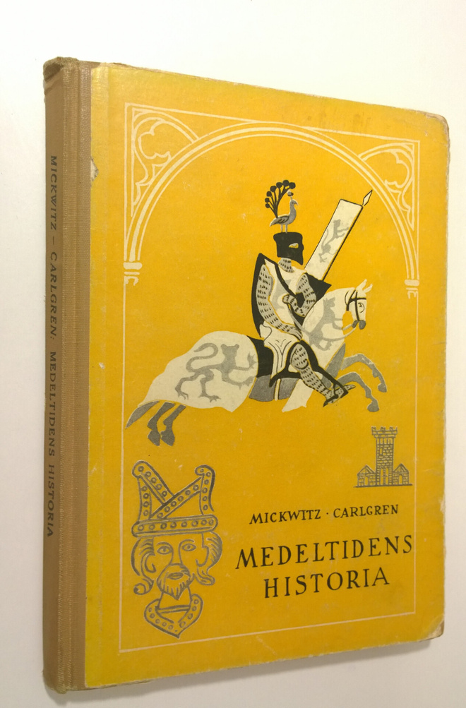 Axel Mickwitz : Medeltidens historia