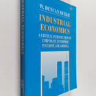W. Duncan Reekie : Industrial economics : a critical intr... - pikkukuva 1