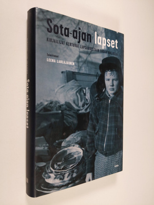 Leena (toim.) Laulajainen : Sota-ajan lapset : kirjailija...