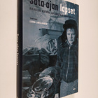 Leena (toim.) Laulajainen : Sota-ajan lapset : kirjailija... - pikkukuva 1