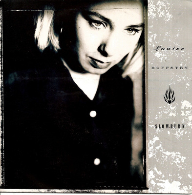 LOUISE HOFFSTEN: Slowburn / Talking To Myself 7"kk