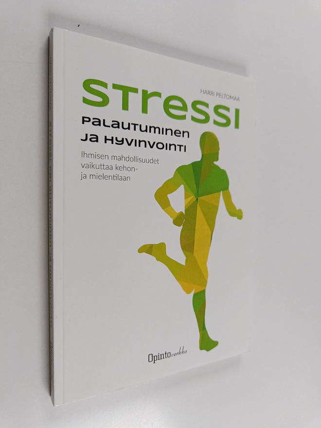 Harri Peltomaa : Stressi, palautuminen ja hyvinvointi : i...