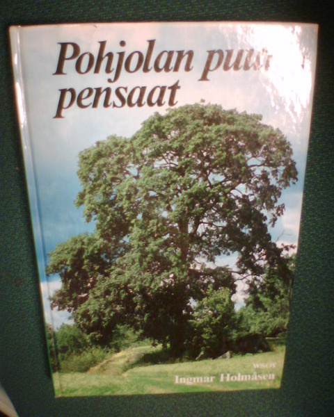 Holmåsen POHJOLAN PUUT JA PENSAAT (Sis.pk:t)