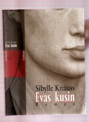 Knauss: Evas kusin (Eva Braun, Hitler & Örnnästet 1944)