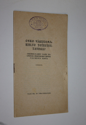 Edvard Wavrinsky : Onko väkijuomakielto toteutettavissa :...