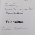 Vuokko Kuokkanen : Valo voittaa (tekijän omiste, signeera... - pikkukuva 3