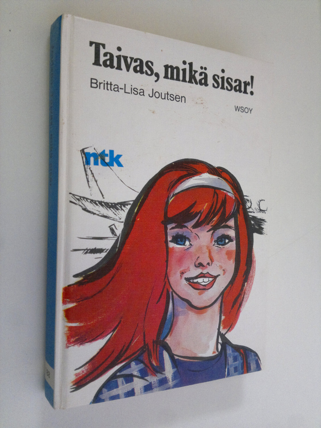Britta-Lisa Joutsen : Taivas, mikä sisar!