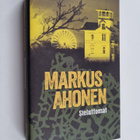Markus Ahonen : Sieluttomat : romaani rikoksista ja omast... - pikkukuva 1