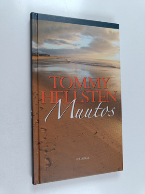 Tommy Hellsten : Muutos