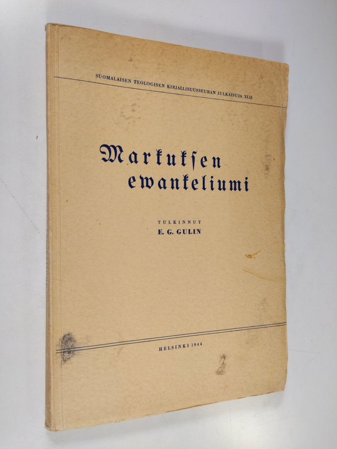 Eelis Gideon Gulin : Markuksen evankeliumi (lukematon)