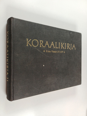 Taneli Kuusisto ym. : Koraalikirja 2 : virret 371-679
