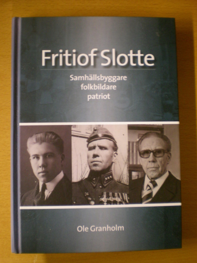 Ole Granholm: Fritiof Slotte