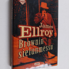 James Ellroy : Brownin sielunmessu - pikkukuva 1