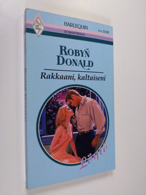 Robyn Donald : Rakkaani, kaltaiseni